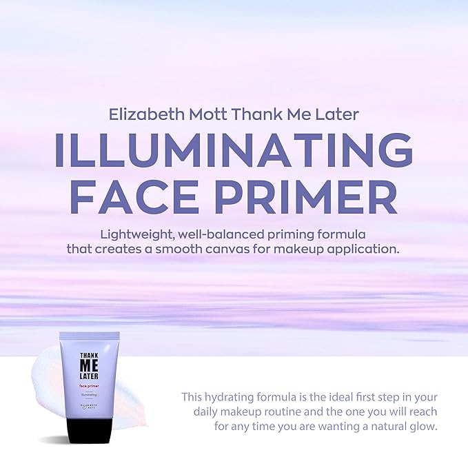 Elizabeth Mott - Thank Me Later Illuminating Face Primer 30g and Thank Me Later Face Makeup Setting Spray 95ml - Cruelty Free - (2-Pack Bundle)