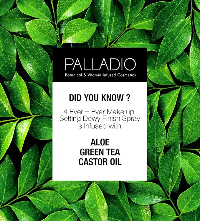 Palladio 4 Ever and Ever Make Up Setting Spray, Longlasting, Instantly Sets and Secures Makeup for All Day Wear (Dewy Finish), 100 ml