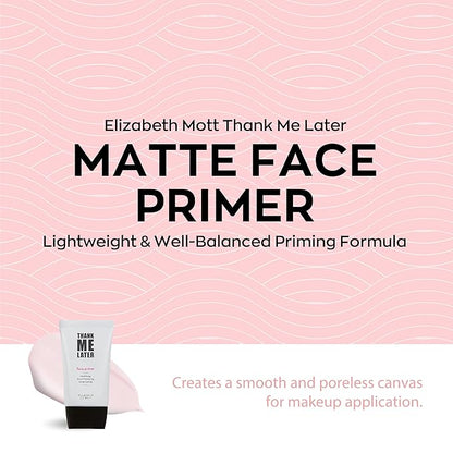 Elizabeth Mott - Thank Me Later Mattifying Face Primer and Setting Spray for All Day Makeup Wear (2-Pack Bundle)