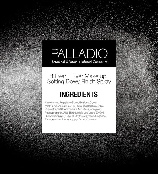 Palladio 4 Ever and Ever Make Up Setting Spray, Longlasting, Instantly Sets and Secures Makeup for All Day Wear (Dewy Finish), 100 ml